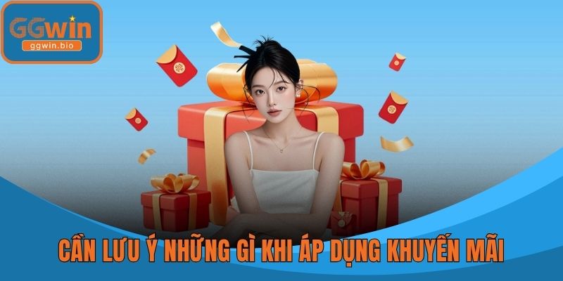 Cần lưu ý những gì khi áp dụng khuyến mãi