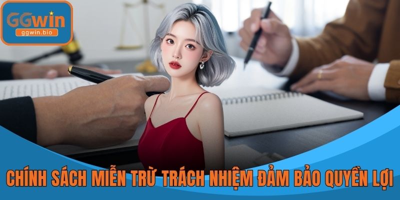 Chính sách miễn trừ trách nhiệm đảm bảo quyền lợi nền tảng