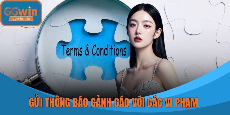 Gửi thông báo cảnh cáo với các vi phạm 