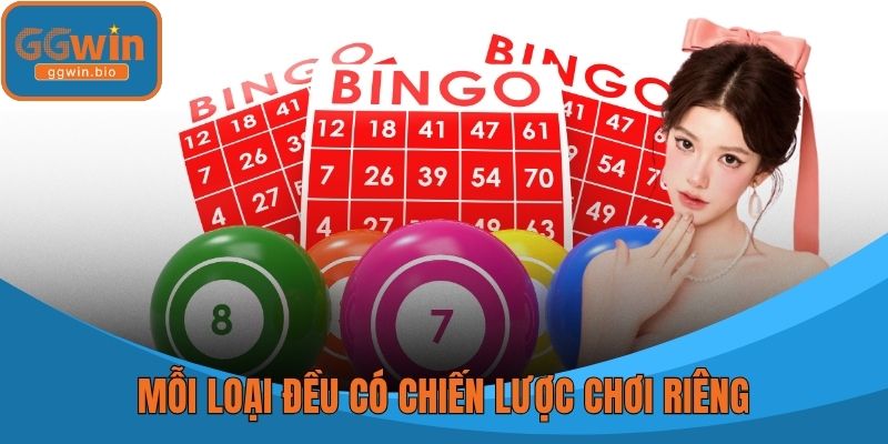 Mỗi loại đều có chiến lược chơi riêng phù hợp từng người